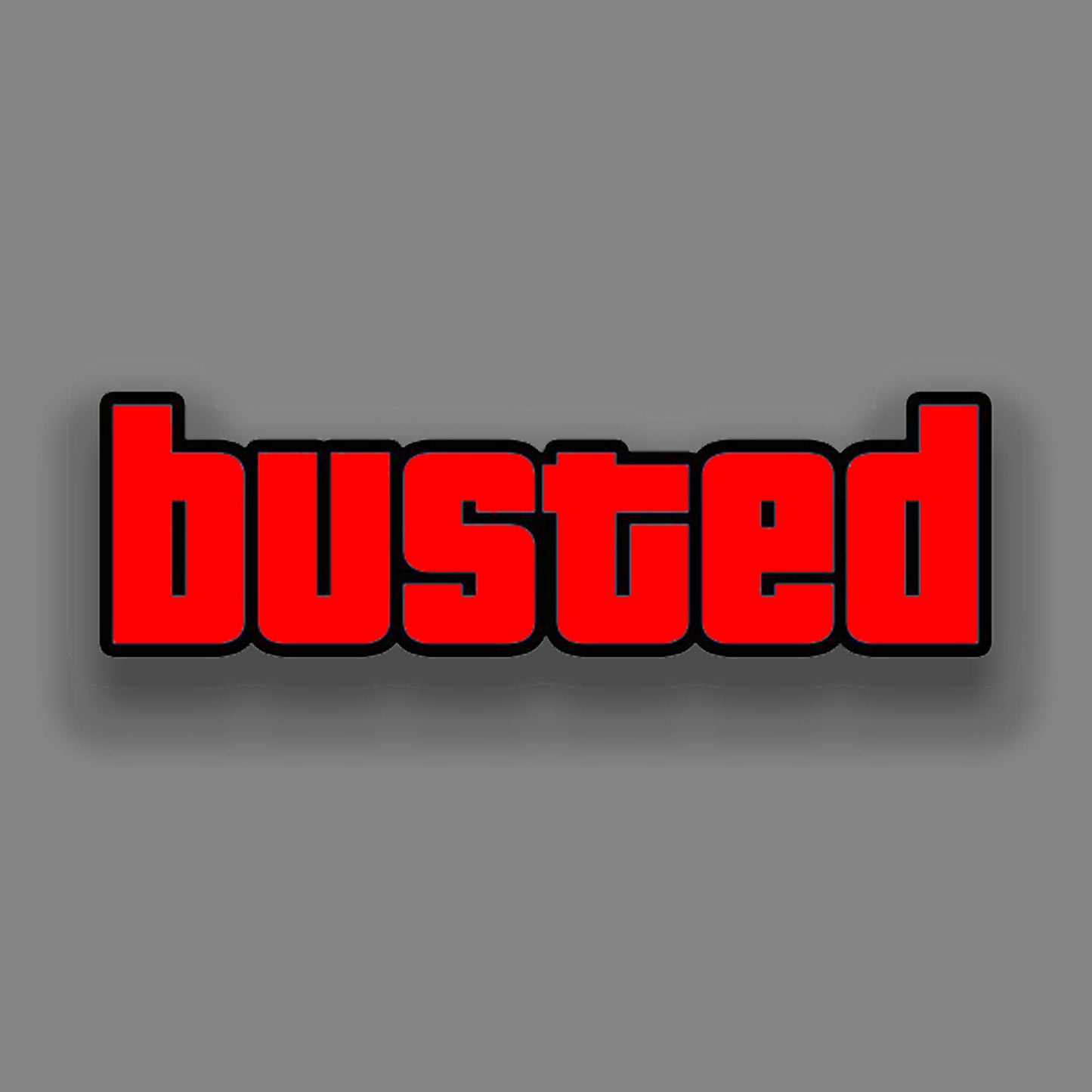 Busted - Sticker