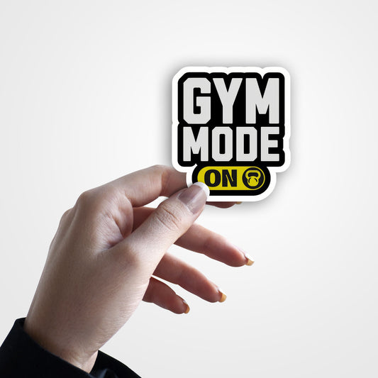 GYM Mode ON - Gym Sticker