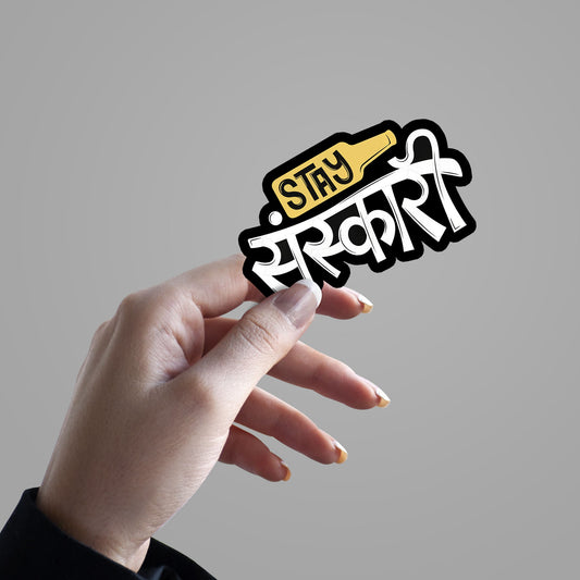 Stay Sanskari