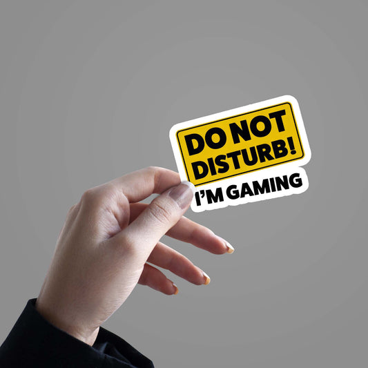 Do not disturb ! i am gaming - Sticker