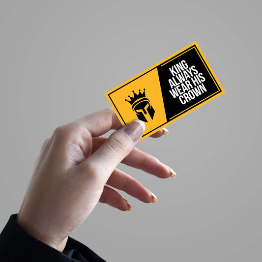 King always wear his crown - Sticker