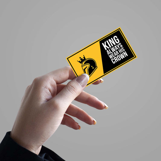 King always wear his crown -Sticker
