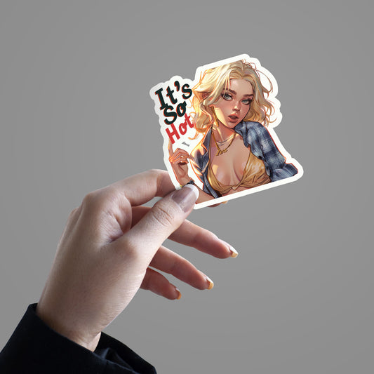 It's So Hot - Attitude - Sticker