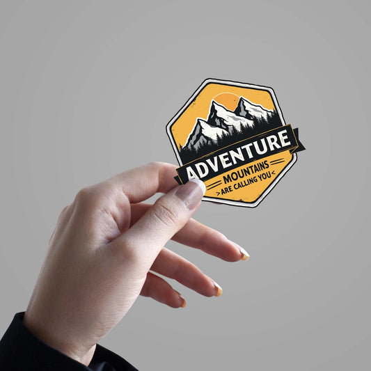 Adventure - Mountains are Calling you Sticker
