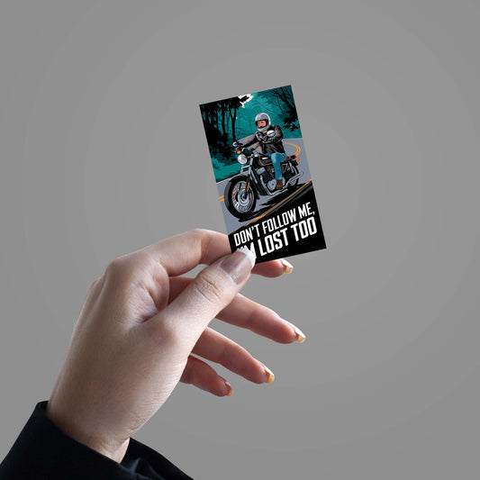 Don't follow me, I'm lost too - Sticker