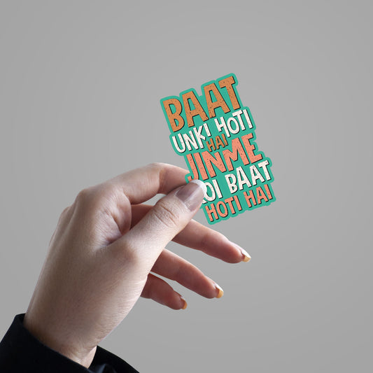 Baat Unki Hoti Hai Jinme Koi Bat Hoti Hai