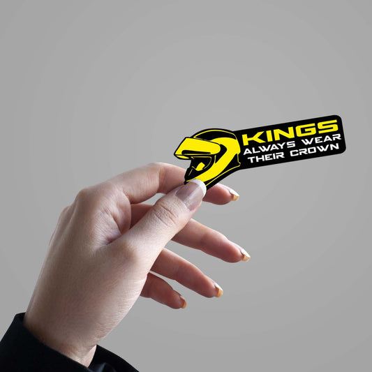 Kings always wear their crown - Sticker