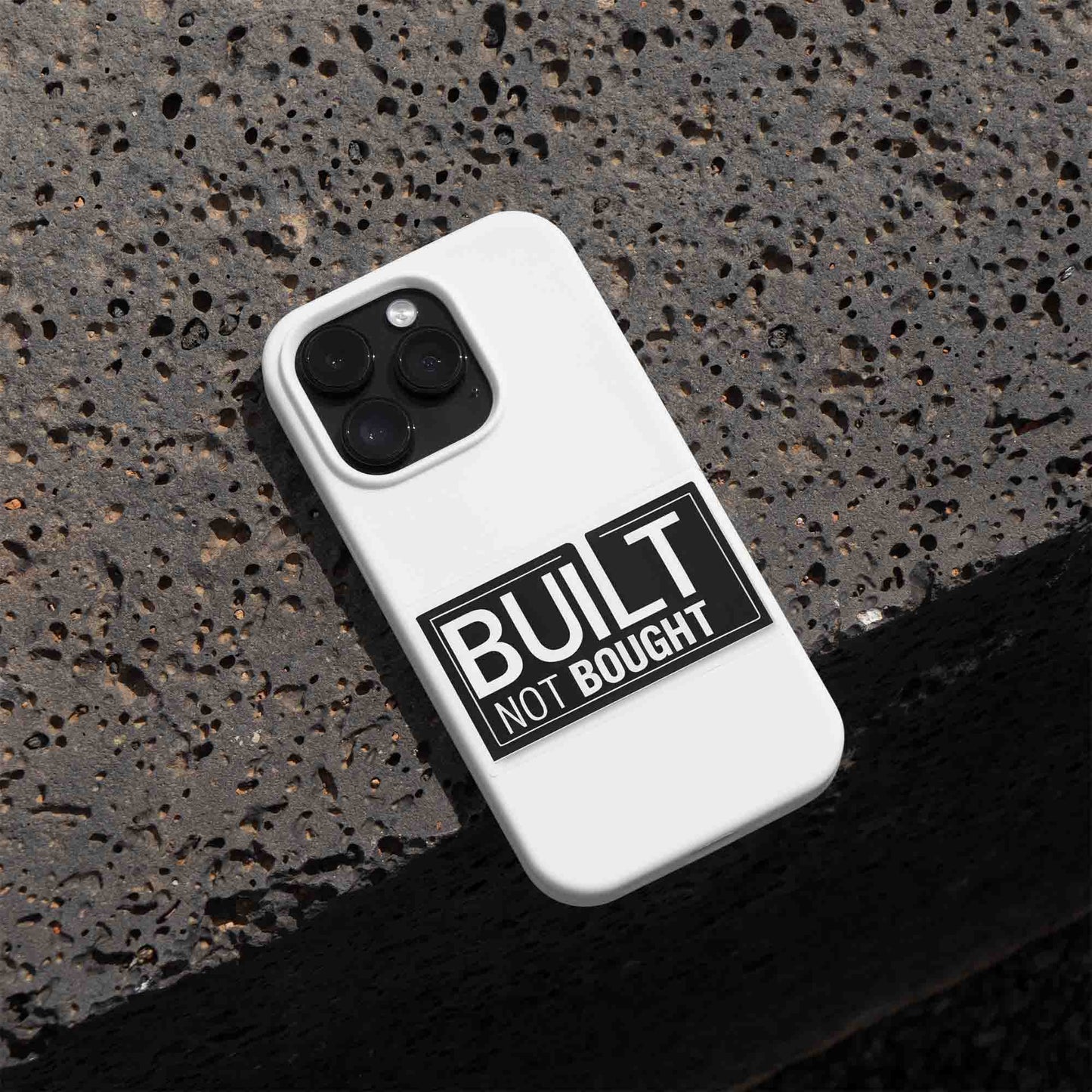 Built Not Bought Sticker