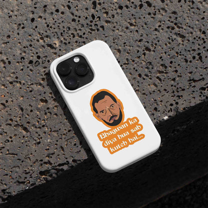 Bhagwan Ka Diya Hua Sab Kutch Hai - Nana Patekar Sticker