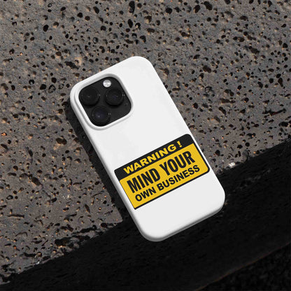 Mind Your Own Business - Sticker