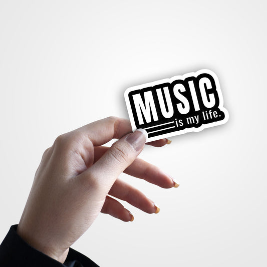 Music Is My Life -  Sticker