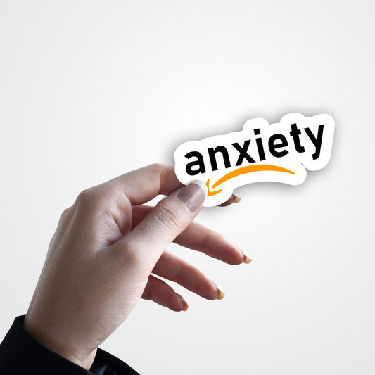 Anxiety - Sticker