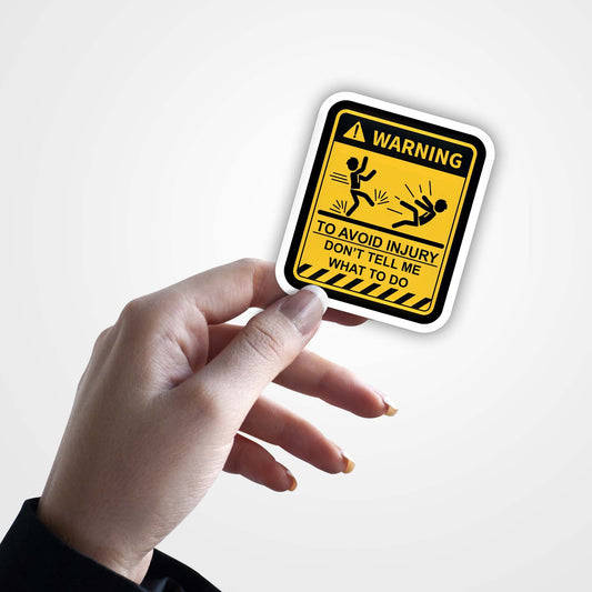 To Avoid Injury - Warning Sticker