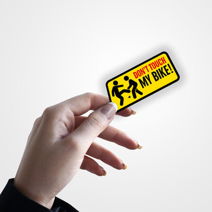 Don't Touch My Bike - Sticker