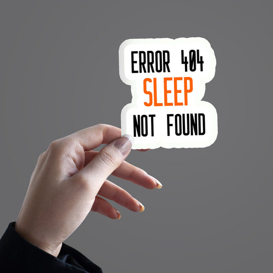Error 404 SLEEP not found - Sticker