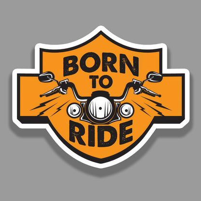 Born To Ride -Sticker