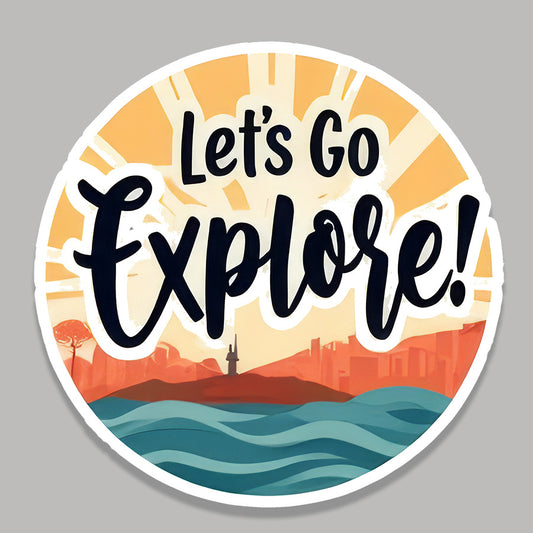 Let's Go Explore Sticker