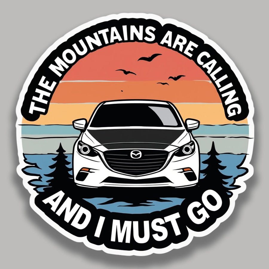 The Mountains are Calling Sticker