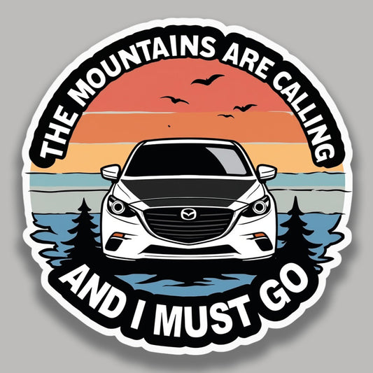 The Mountains are Calling Sticker