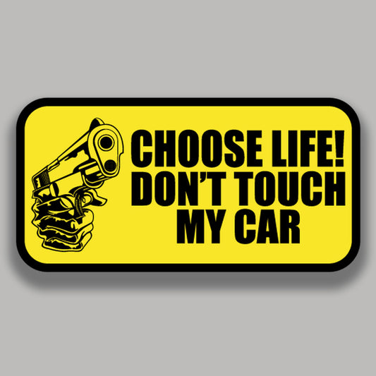Don't Touch My Car Sticker