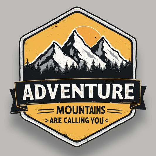 Adventure - Mountains are Calling you Sticker