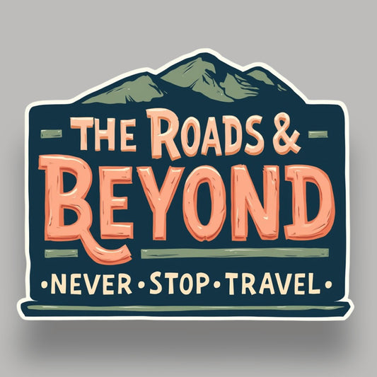 The Roads & Beyond Sticker