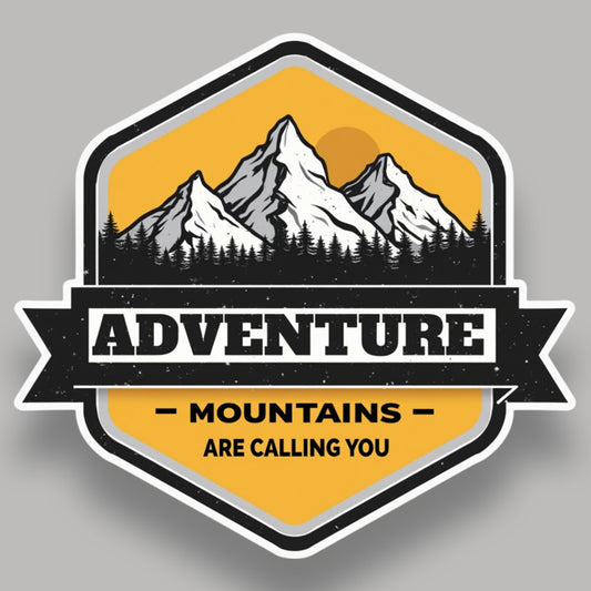 Adventure - Mountains are Calling you Sticker