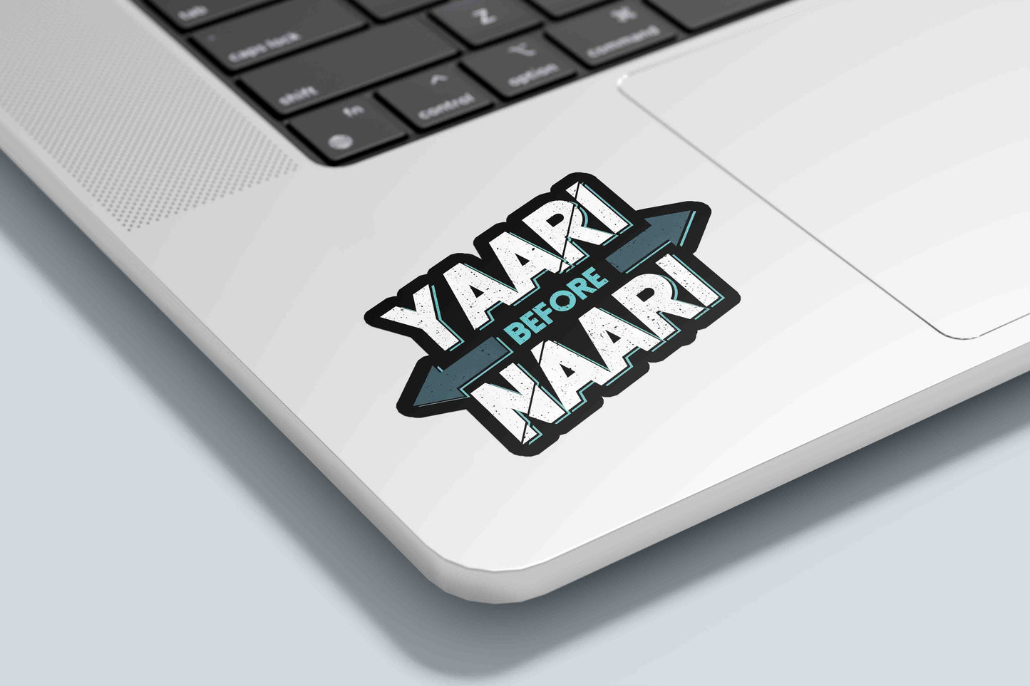 Yaari Before Naari