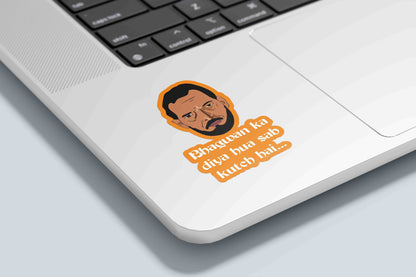 Bhagwan Ka Diya Hua Sab Kutch Hai - Nana Patekar Sticker
