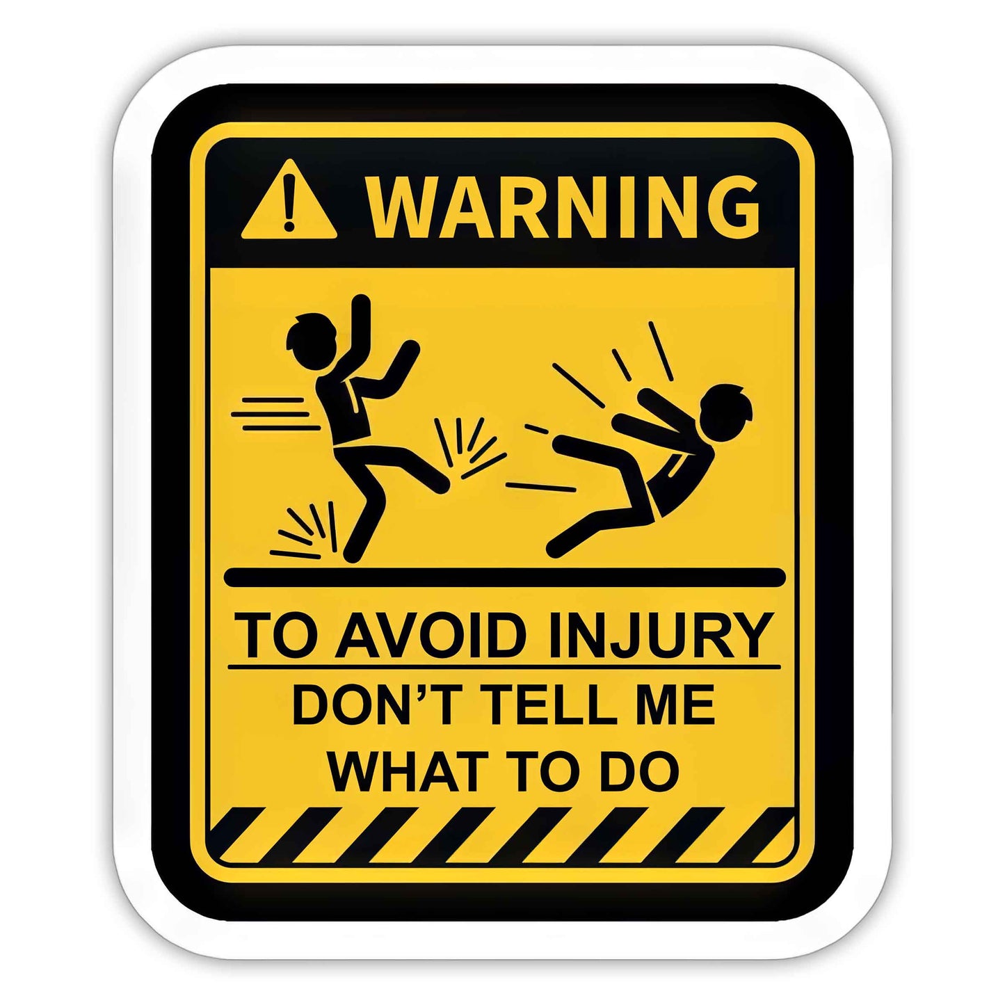 To Avoid Injury - Warning Sticker