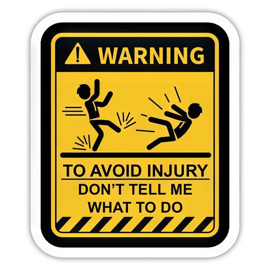 To Avoid Injury - Warning Sticker
