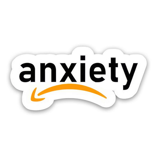 Anxiety - Sticker