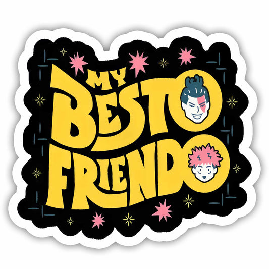 My Besto Friendo - Jujutsu Kaisen Sticker