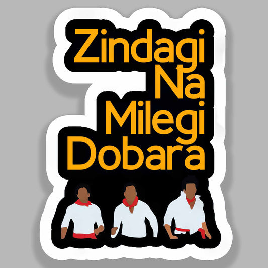 Zindagi Naa Milegi Dobara - Sticker