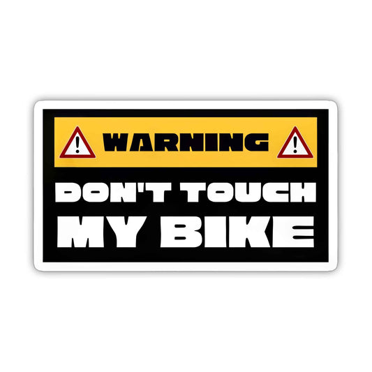 Don't Touch My Bike - Sticker
