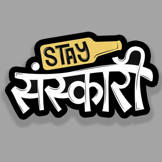Stay Sanskari