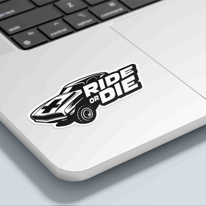 Ride OR Die Sticker
