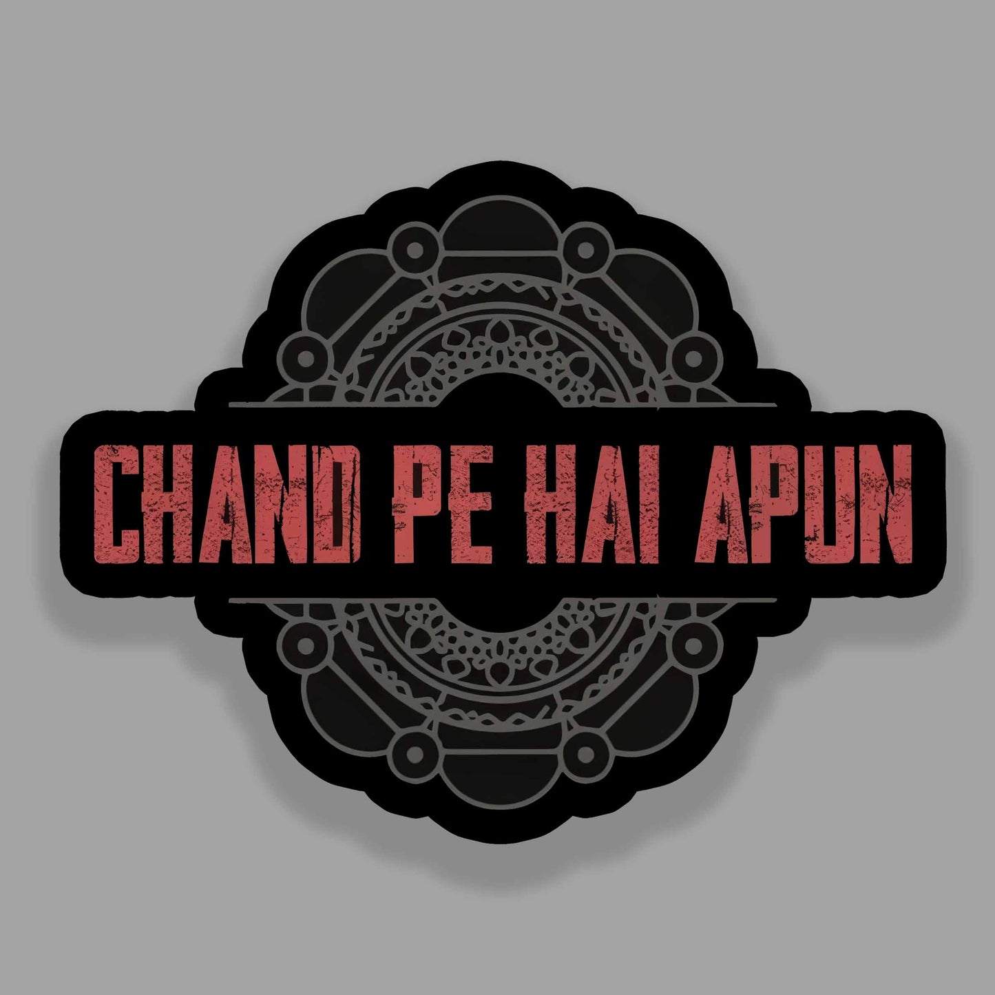 Chand Pe Hai Apun