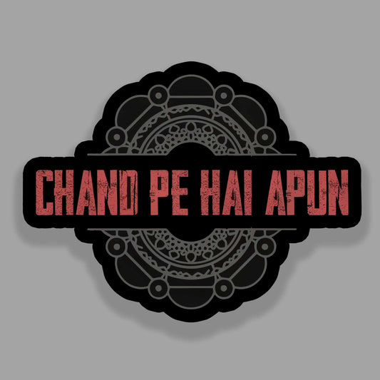 Chand Pe Hai Apun