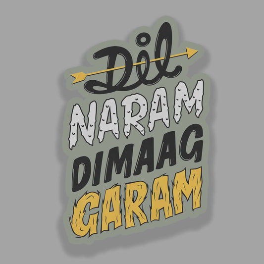 Dil Naram Dimag Garam